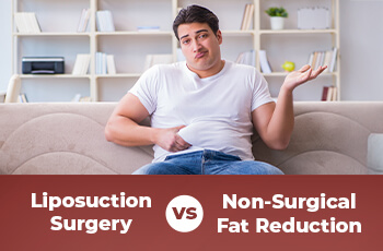 Liposuction vs Non Surgical Surgery