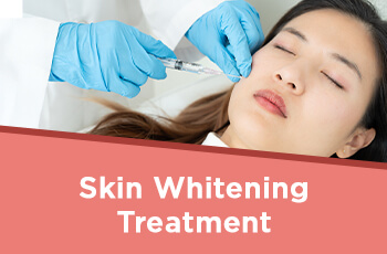 Skin Whitening Treatment